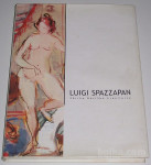 LUIGI SPAZZAPAN – zbirka Goriške hranilnice