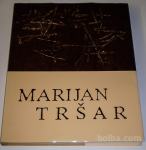 MARIJAN TRŠAR (monografija) KOT NOVA