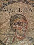 I mosaici cristiani di Aquileia / Gian Carlo Menis.