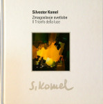 SILVESTER KOMEL; ZMAGOSLAVJE SVETLOBE