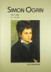 SIMON OGRIN 1851-1930 SLIKAR, Jože Suhadolnik