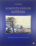 SLIKOVITE PODOBE SLOVENIJE, Ivan Stopar
