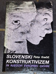 SLOVENSKI KONSTRUKTIVIZEM IN NJEGOVI EVROPSKI OKVIRI, dr. Peter Krečič