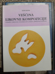 VEŠČINA LIKOVNE KOMPOZICIJE