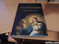 VIS IMAGINIS BAROČNO SLIKARSTVO IN GRAFIKA B. MUROVEC ZRC SAZU 2006