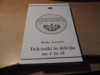 DELEŽNIKI IN DELEŽJA NA -Č IN -ŠI M. JESENŠEK SLAVISTIČNO DRUŠTVO 1998