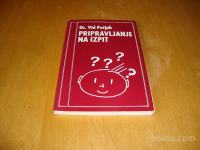 Dr.Vid Pečjak PRIPRAVLJANJE NA IZPIT 1992
