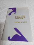 Helga Glušič, PRIPOVEDNA PROZA CIRILA KOSMAČA