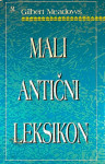 MALI ANTIČNI LEKSIKON, Gilbert Meadows