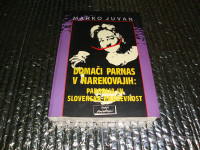 Marko Juvan DOMAČI PARNAS V NAREKOVANJIH 1997