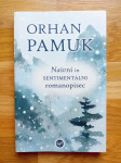 Orhan Pamuk: Naivni in sentimentalni romanopisec
