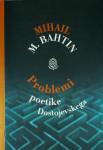 PROBLEM POETIKE DOSTOJEVSKEGA, Mihail M. Bahtin