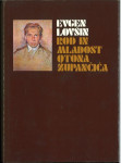 Rod in mladost Otona Župančiča / Evgen Lovšin (Podpis)