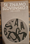 ŠE ZNAMO SLOVENSKO -  Janez Gradišnik,1981, ohranjena...4,99 eur
