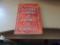 SLOVENSKA DRAMATIKA OD ZAČETKOV DO SODOBNOSTI J. KORUZA MIHELAČ 1997