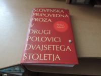 SLOVENSKA PRIPOVEDNA PROZA V DRUGI POLOVICI DVAJSETEGA STOLETJA
