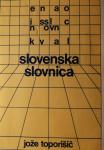 SLOVENSKA SLOVNICA (Jože Toporišič) 1984 - 20Eur