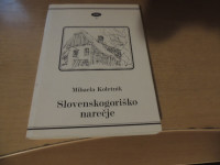 SLOVENSKOGORIŠKO NAREČJE M. KOLETNIK SLAVISTIČNO DRUŠTVO MARIBOR 2001