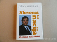 TINE HRIBAR, SLOVENCI KOT NACIJA