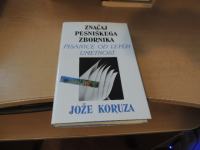 ZNAČAJ PESNIŠKEGA ZBORNIKA: PISANICE OD LEPEH UMETNOST J. KORUZA
