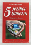 5 JEZIKOV LJUBEZNI Gary Chapman