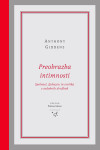 Anthony Giddens: PREOBRAZBA INTIMNOSTI