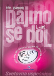 DAJMO SE DOL 1. DEL, Paul Joannides
