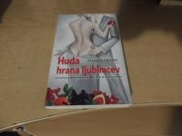 HUDA HRANA LJUBIMCEV M. PETROVIČ ZALOŽB ARA 2017