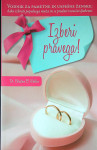 IZBERI PRAVEGA!, dr. Christine B. Whelan