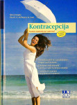 KONTRACEPCIJA; KATERA METODA MI USTREZA?, Silvia Knöpfel in Knjt O. K.