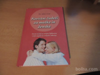 KORISTNI ČUDEŽI ZA MOŠKE IN ŽENSKE J. GRAY MLADINSKA KNJIGA 2004