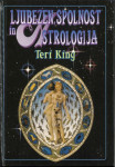 Ljubezen, spolnost in astrologija / Teri King