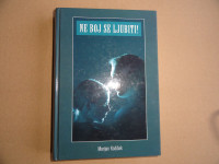 MARIJAN KOŠIČEK, NE BOJ SE LJUBITI!