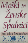 MOŠKE IN ŽENSKE V SPALNICI, Dr. John Gray
