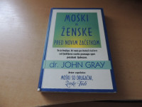 MOŠKI IN ŽENSKE PRED NOVIM ZAČETKOM J. GRAY ZALOŽBA QUATRO-GNOSIS 1999