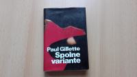 Paul Gillette:Spolne variante