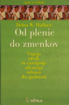 OD PLENIC DO ZMENKOV, D. W. Haffner