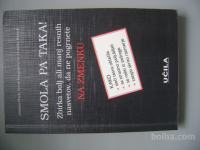 SMOLA PA TAKA