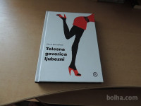 TELESNA GOVORICA LJUBEZNI A. IN B. PEASE MLADINSKA KNJIGA 2013