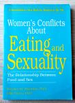 WOMEN`S CONFLICTS ABOUT EATING AND SEXUALITY