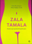 ZALA TAMALA; PRIROČNIK O NEGI IN UPORABI ŽENSKIH SPOLNIH ORGANOV, Nina