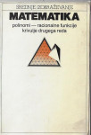 Matematika. Polinomi, racionalne funkcije, krivulje drugega reda / Pet