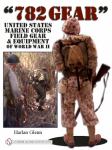 782 Gear: United States Marine Corps Field Gear & Equipment of World W