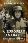 A European Anabasis: Western European Volunteers in the German Army