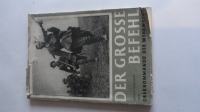 DER GROSSE BEFEHL 1941