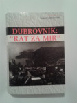 Dubrovnik : Rat za Mir