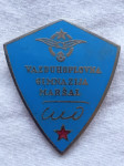 JNA VAZDUHOPLOVNA GIMNAZIJA MARŠAL TITO PRSNA OZNAKA 1969-1977