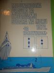 Knjiga međunarodna pravila za izbegavanje sudara na moru 1981 245 str