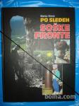 KNJIGA PO SLEDEH SOŠKE FRONTE - MARKO SIMIĆ - PRVA VOJNA