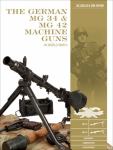 Knjiga The German MG 34 and MG 42 Machine Guns: In WW2